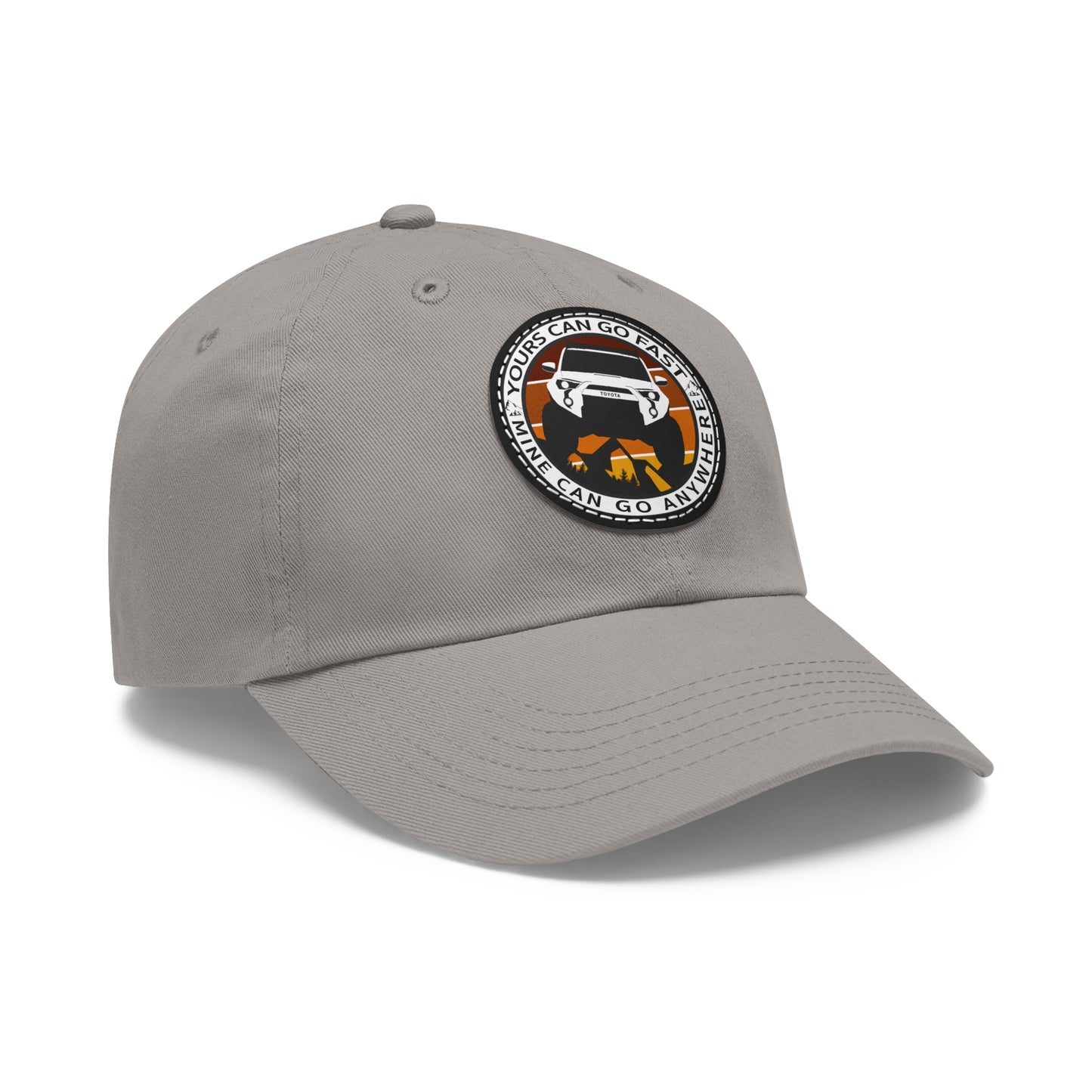 Dad Hat with Leather Patch - Yours can go fast, mine can go anywhere