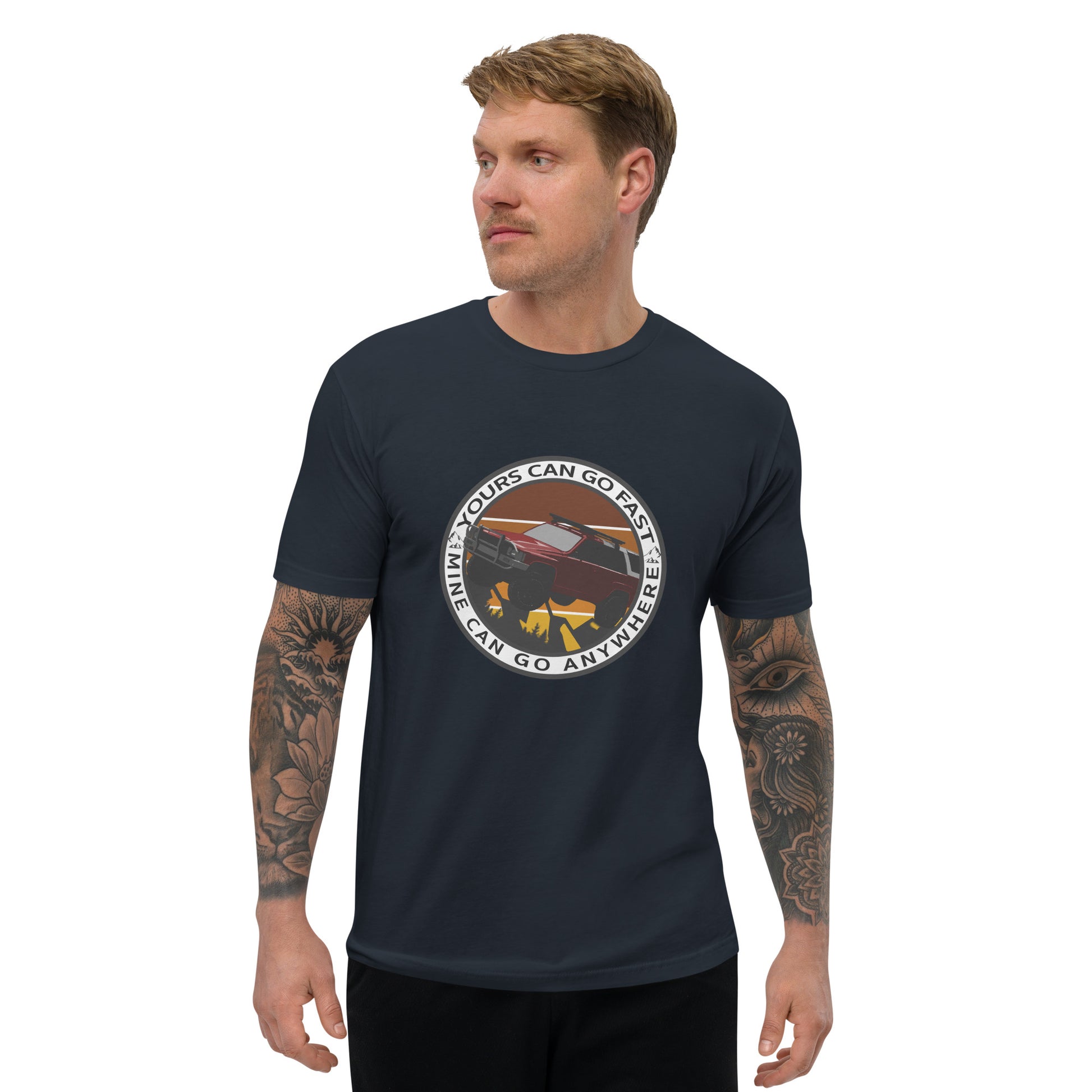 yours can go fast but mine can go anywhere 1st gen t shirt, 4Runner Gear