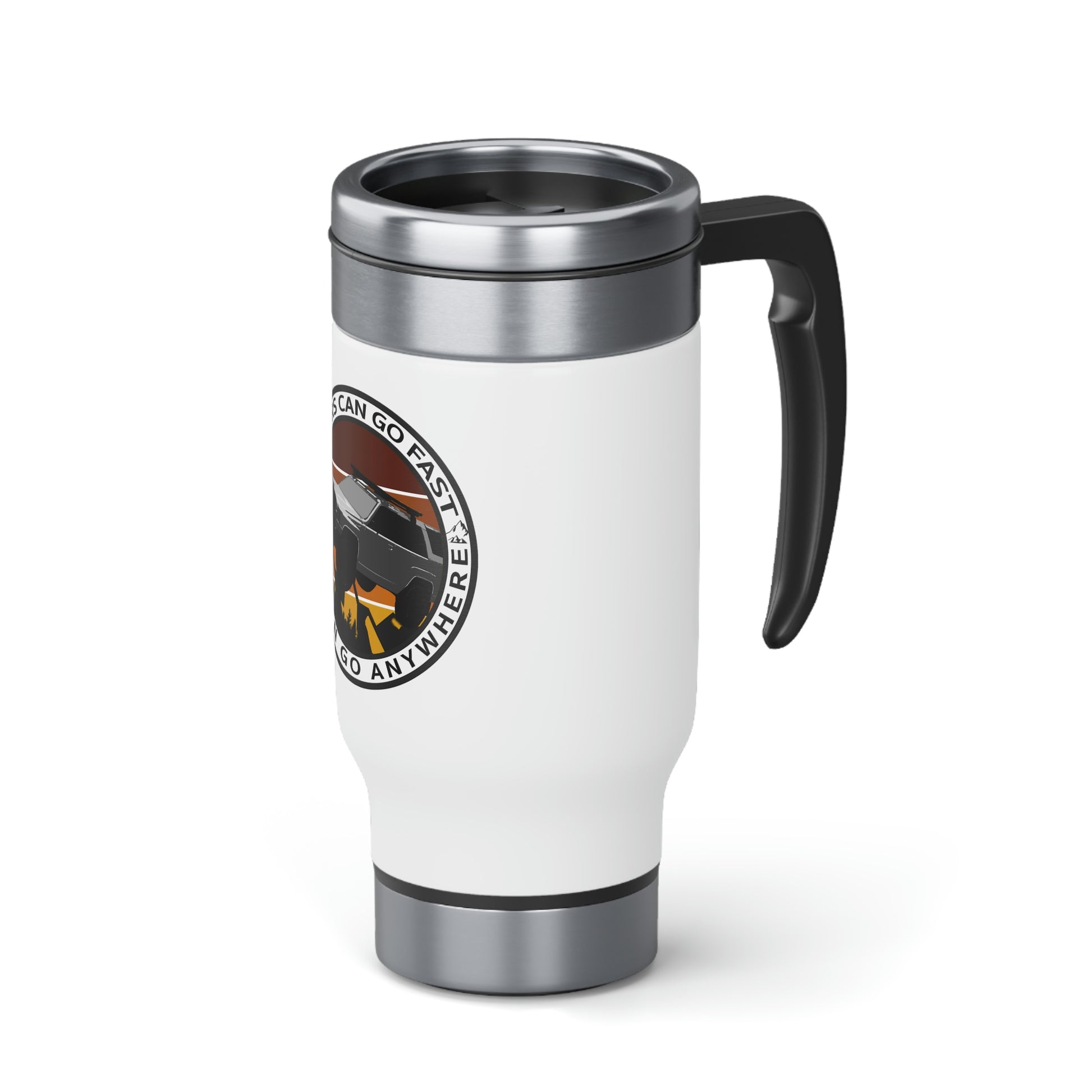 yours can go fast but mine can go anywhere 1st gen stainless steel travel mug with handle 14oz, 4Runner Gear