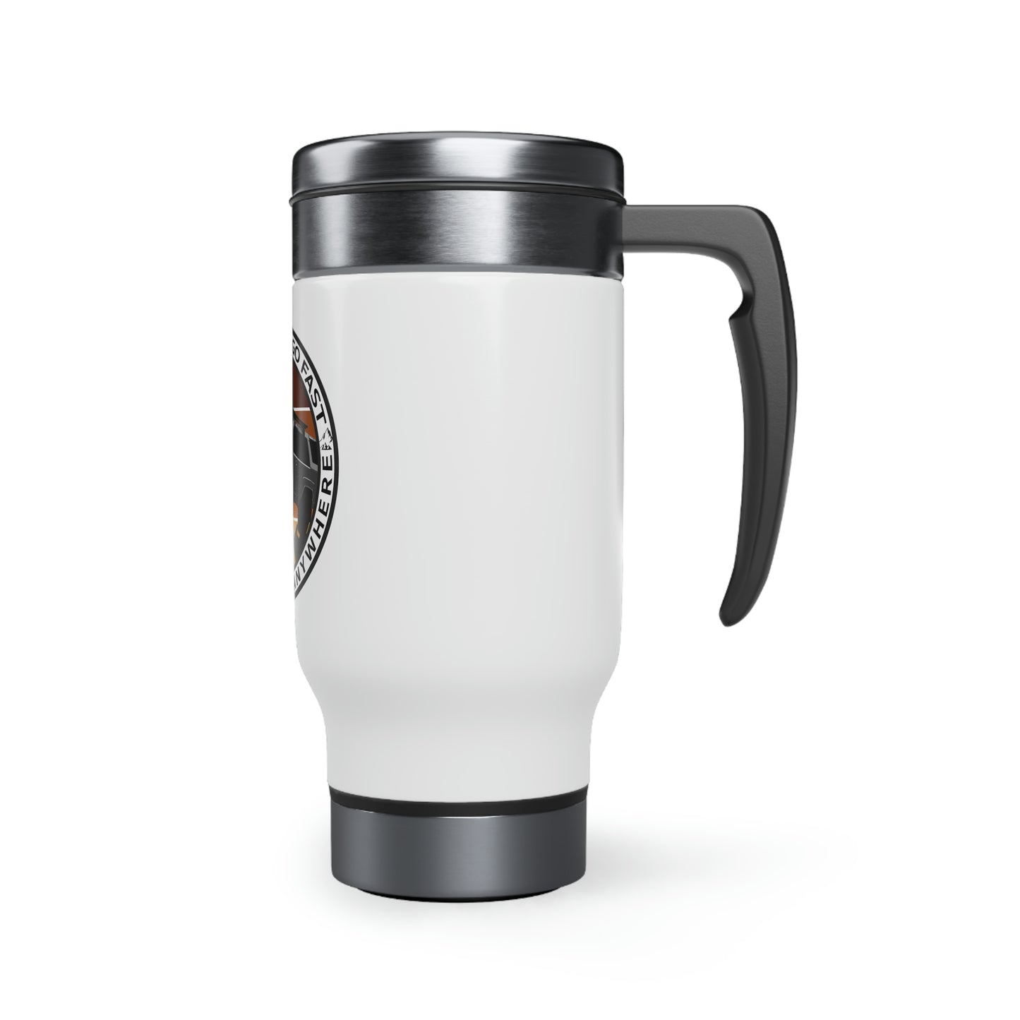 yours can go fast but mine can go anywhere 1st gen stainless steel travel mug with handle 14oz, 4Runner Gear